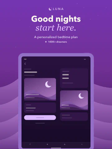 Luna Sleep for iPad, screenshot 10: Good nights start here. A personalized bedtime plan.