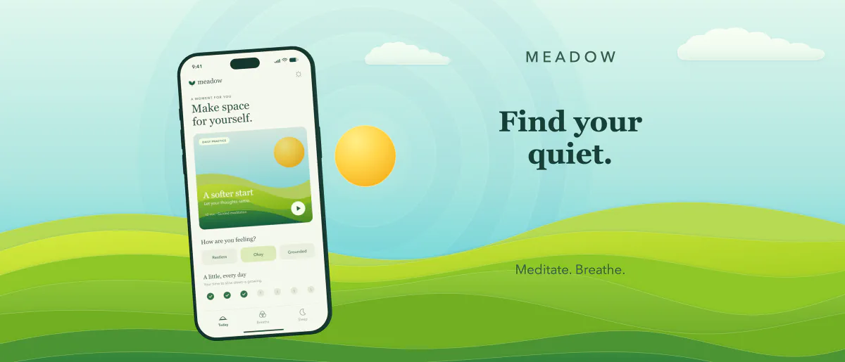 Meadow Meditation App Store header: Find your quiet. Meditate. Breathe.