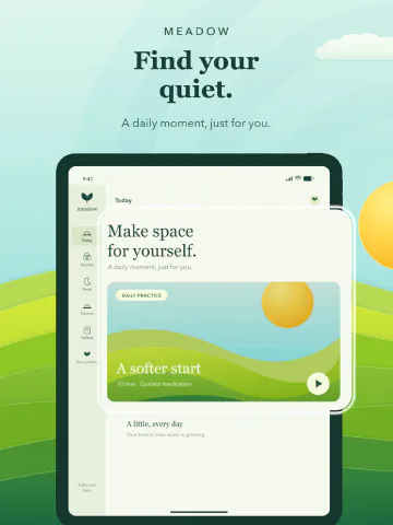 Meadow Meditation for iPad, screenshot 1: Find your quiet. A daily moment, just for you.